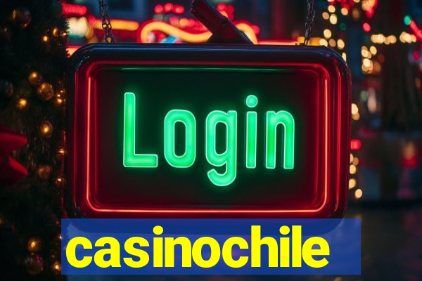 casinochile