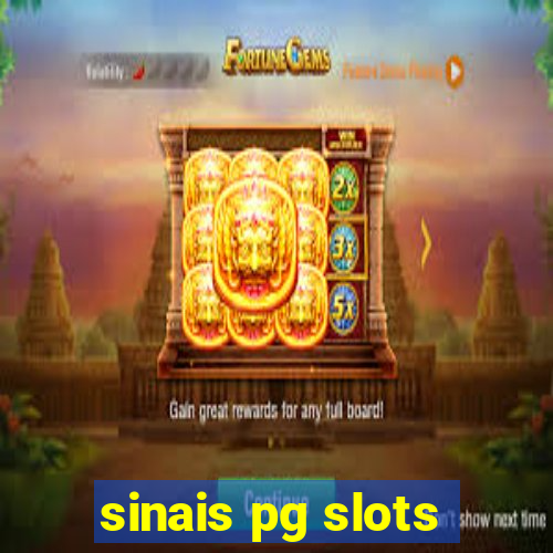 sinais pg slots