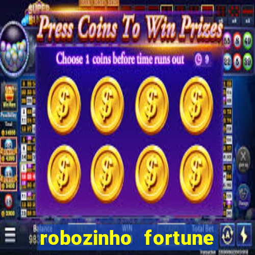 robozinho fortune tiger grátis