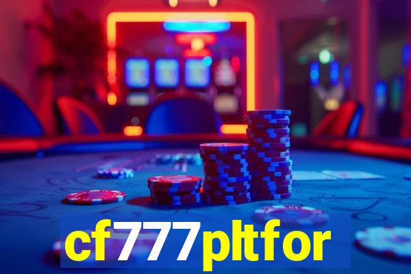 cf777pltfor