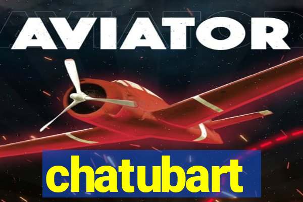 chatubart