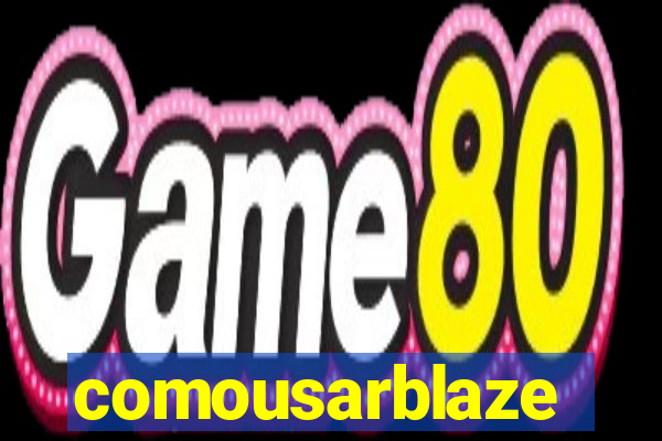 comousarblaze