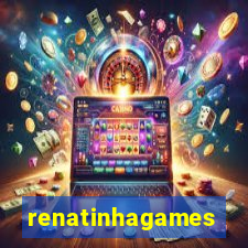 renatinhagames