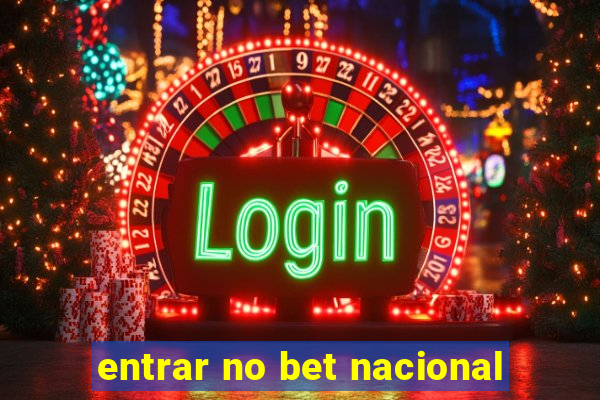 entrar no bet nacional