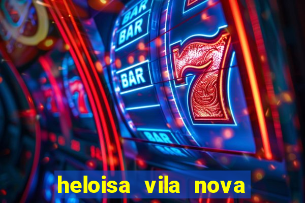 heloisa vila nova namorada de leo stronda