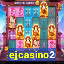 ejcasino2