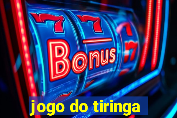 jogo do tiringa