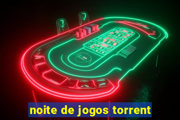 noite de jogos torrent