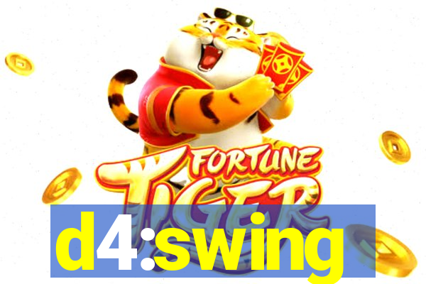 d4:swing