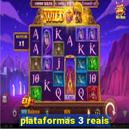 plataformas 3 reais