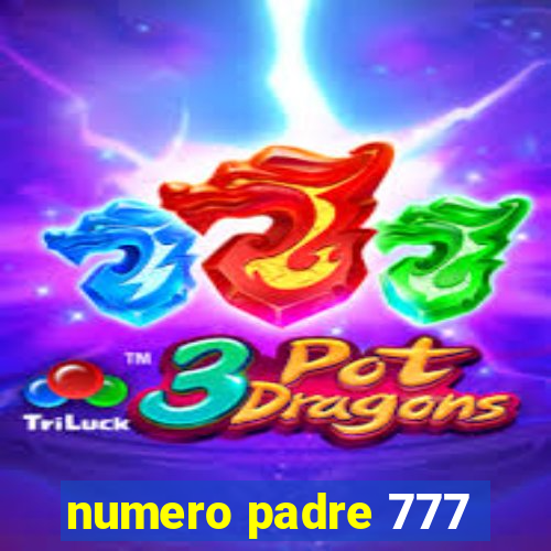 numero padre 777