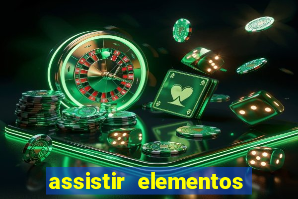 assistir elementos online dublado drive