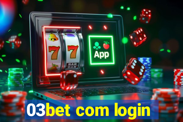 03bet com login