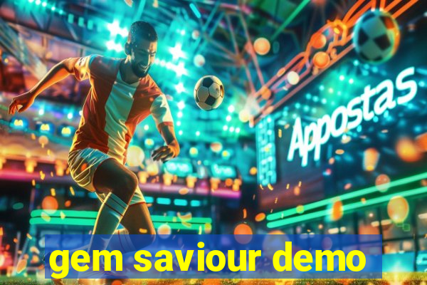 gem saviour demo