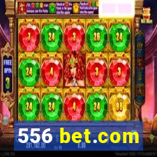 556 bet.com