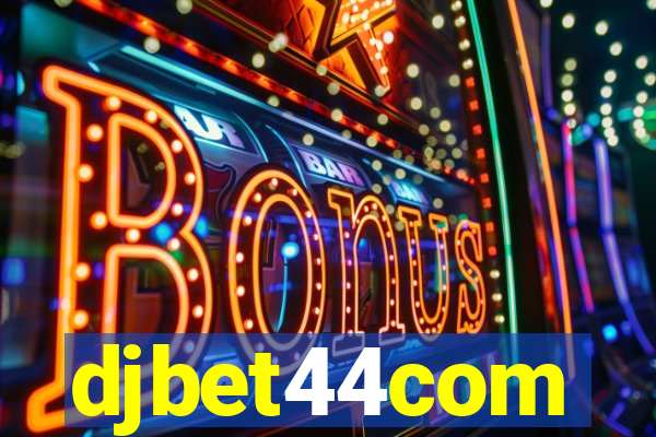 djbet44com