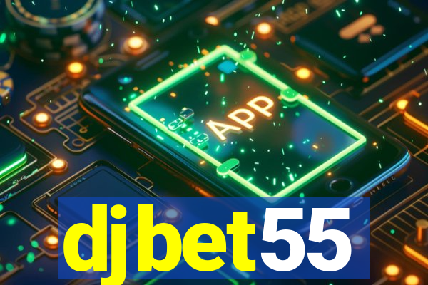 djbet55