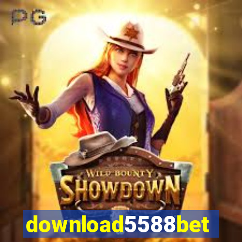 download5588bet