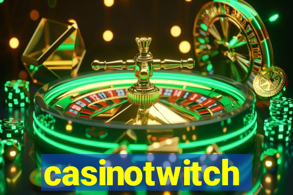 casinotwitch