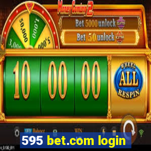 595 bet.com login