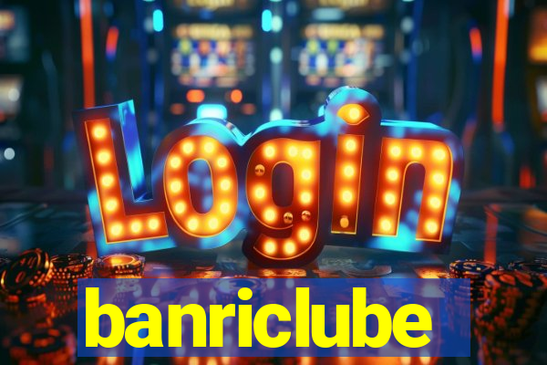 banriclube