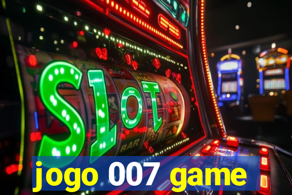 jogo 007 game