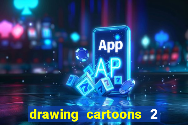 drawing cartoons 2 fnaf vk