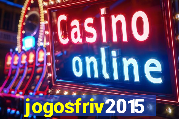 jogosfriv2015