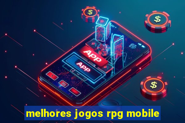 melhores jogos rpg mobile