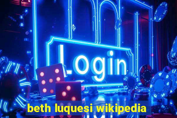 beth luquesi wikipedia