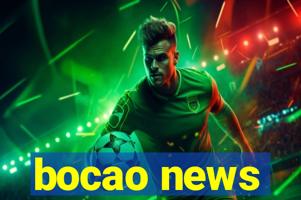 bocao news