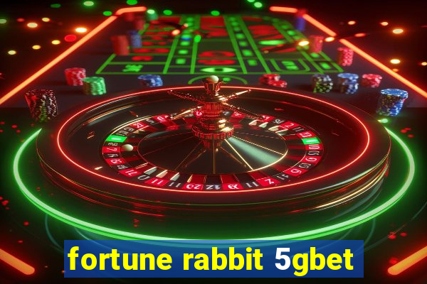 fortune rabbit 5gbet