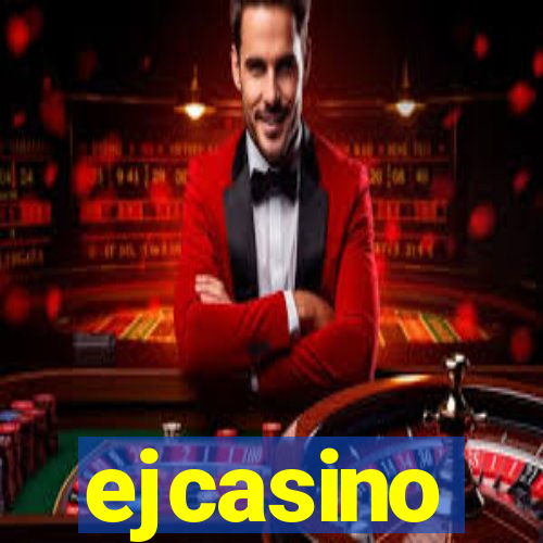 ejcasino