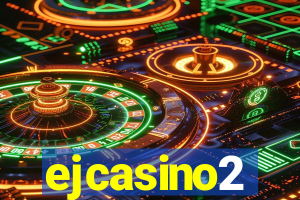 ejcasino2