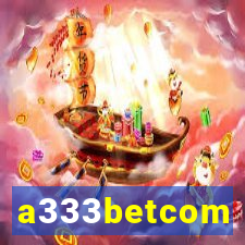 a333betcom