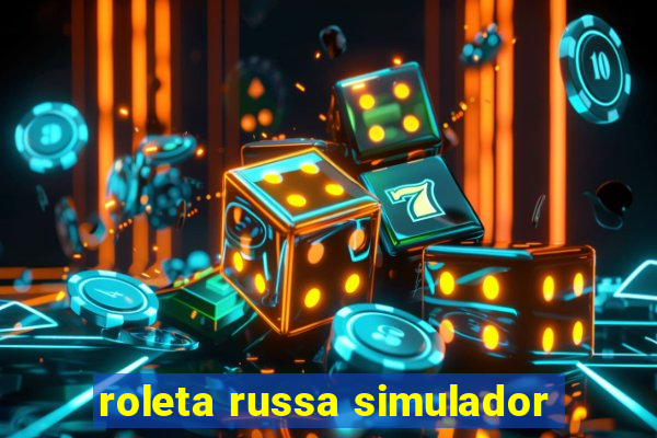 roleta russa simulador