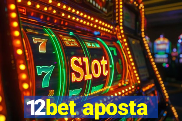 12bet aposta