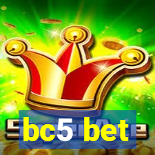 bc5 bet