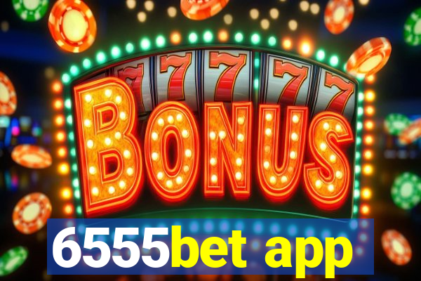 6555bet app