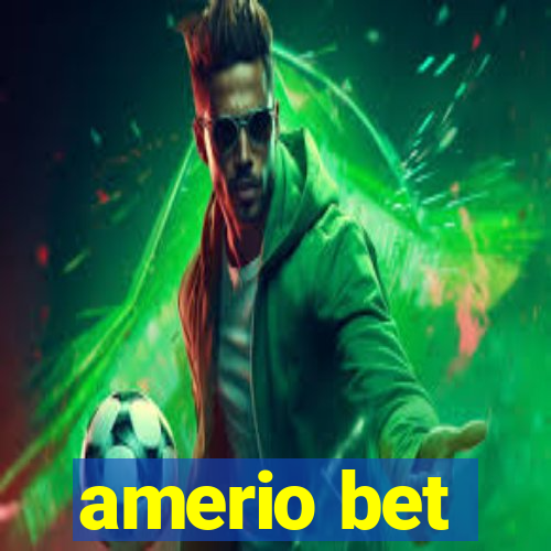 amerio bet