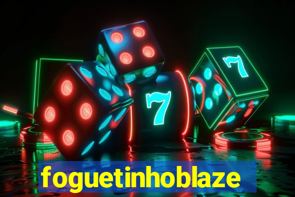 foguetinhoblaze