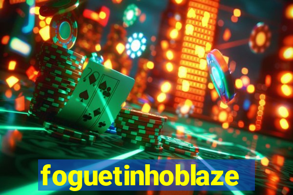 foguetinhoblaze