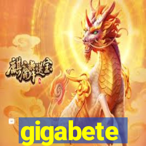 gigabete