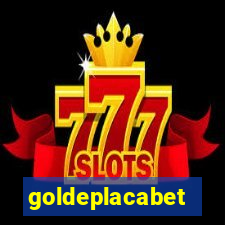 goldeplacabet