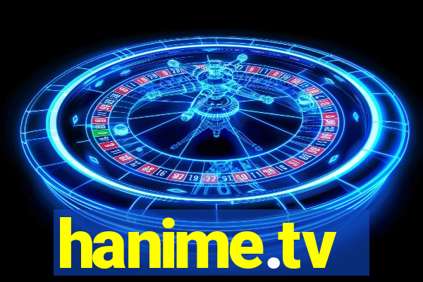 hanime.tv