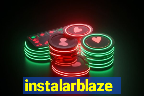 instalarblaze