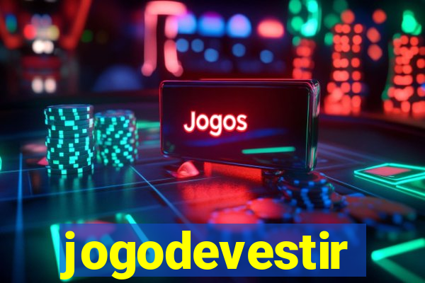 jogodevestir