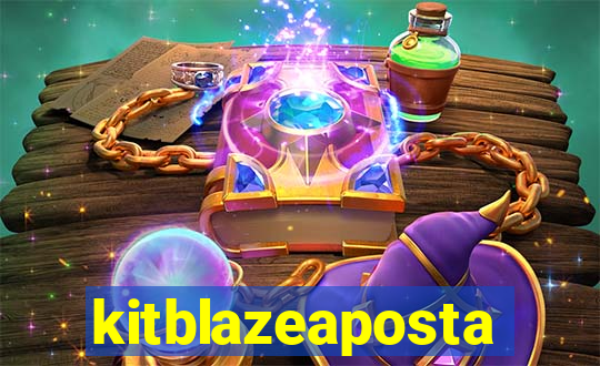 kitblazeaposta