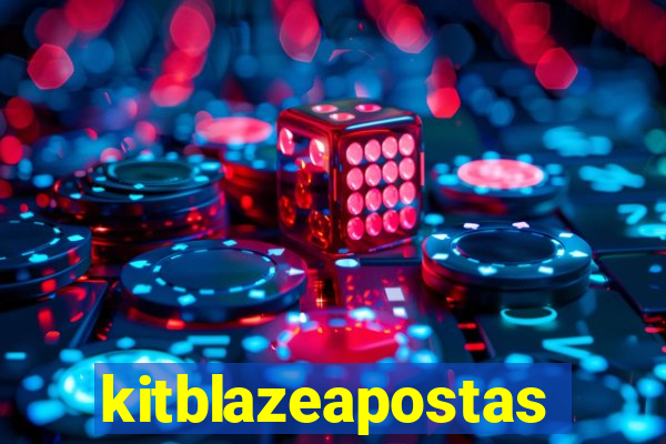 kitblazeapostas