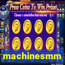 machinesmm